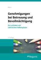 Abbildung: Genehmigungen bei Betreuung und Bevollmächtigung