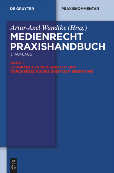  Medienrecht Praxishandbuch, Band 1