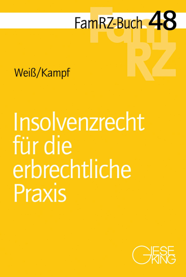  Insolvenzrecht für die erbrechtliche Praxis